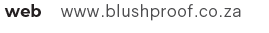 www.blushproof.co.za